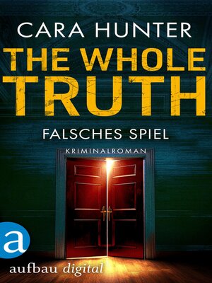 cover image of The Whole Truth--Falsches Spiel